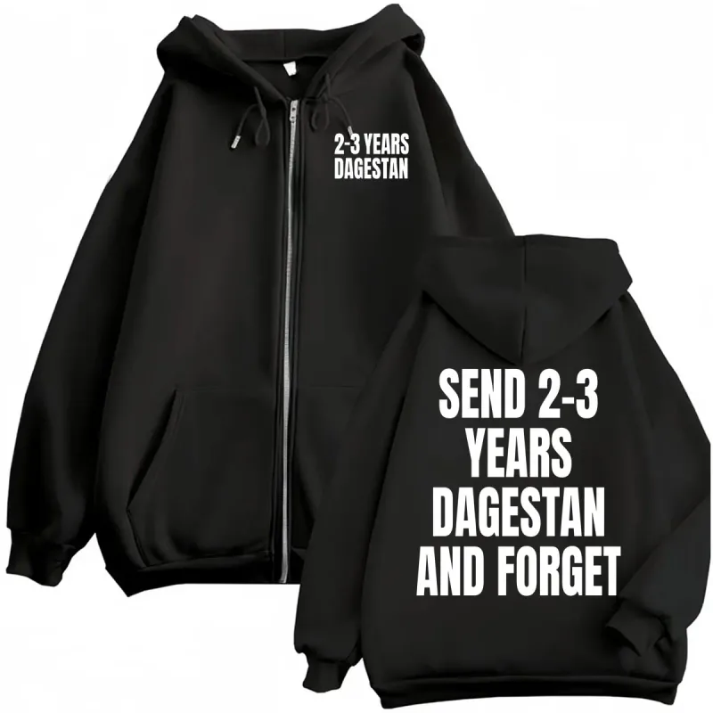 Islam Makhachev Send Him 2-3 Years Dagestan and Forget Zipper Hoodies Men's Harajuku Streetwear Aesthetic Sweatshirt Jacket Coat — image 1