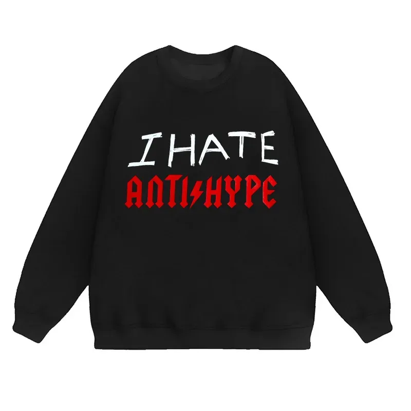 Men's Hoodies I HATE ANTIHYPE Letter Harajuku Oversized Pullover Print Sweatshirt Hip Hop Fashion Y2k Long Sleeve Tops Clothing — image 8