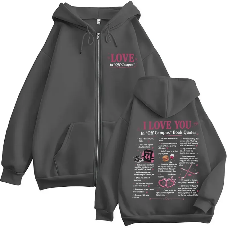Off Campus TV Series Zipper Hoodies I Love You In Off Campus Book Quotes Men Women Casual Fashion Zip Up Hooded Sweatshirts Coat — image 6